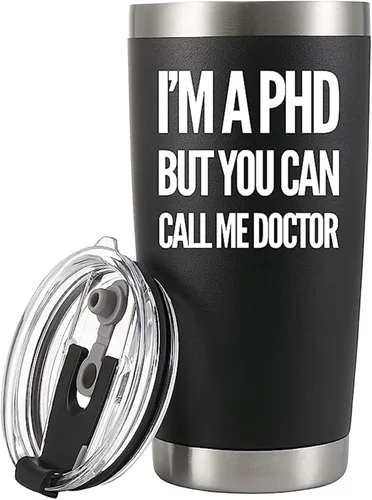 Vaso de acero inoxidable con aislamiento al vacío de 20 onzas con popote y tapa extraíble con popote y tapa extraíble con texto en inglés "I'm a PHD