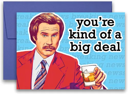 Ron Burgundy Inspired Parody Will Ferrell You're A Big Deal Tarjeta de felicitación de cumpleaños New Job Felicitaciones de 5 x 7 pulgadas con sobre