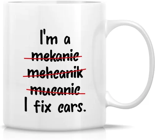 Retreez Taza divertida – I'm A Mechanic I fix Cars Automobile - Tazas de café de cerámica de 11 onzas – Divertido, sarcasmo, sarcástico,