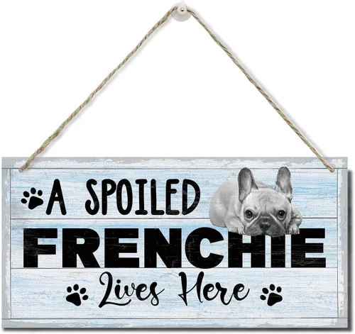 Miniatura 11 de Funny A Spoiled Frenchie Lives Here Sign, placa de madera impresa, letrero de madera colgante para decoración del hogar, letreros familiares