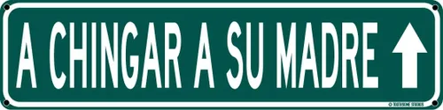 Miniatura 6 de A La Verga Wey divertido humor mexicano español de 16 x 4 pulgadas, letrero de calle para el hogar, bar, humor latino, decoración de pared