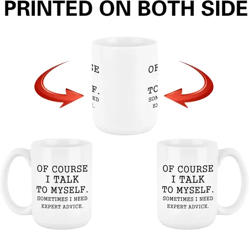 Miniatura 5 de Taza de café con texto en inglés "Of Course I Talk to Myself, Sometimes I Need Expert Advice", divertidas tazas de café para hombres, regalo