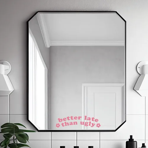 Miniatura 3 de OFlyDesigns 2 calcomanías de vinilo Better Late Than Ugly para dormitorio universitario, espejo para decoración de habitación de niñas, espejo