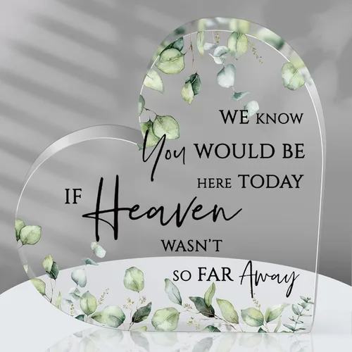Letrero de mesa conmemorativo para boda, con texto en inglés «We Know You Would Be Here Today If Heaven Wasn't So Far Away in Loving Memori», regalo