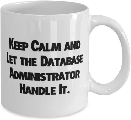Miniatura 2 de Surprise Database administrator Gifts, Keep Calm and Let the, New Birthday 11oz 15oz Mug Gifts For Coworkers From Team Leader, DBA, Database
