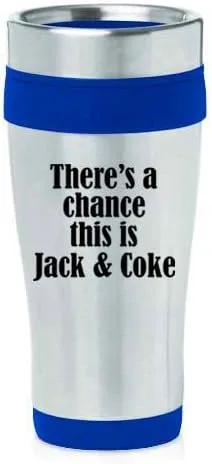 Miniatura 6 de MIP Brand Taza de viaje aislada de acero inoxidable de 16 oz There's A Chance This Is Jack & Coke (negro)