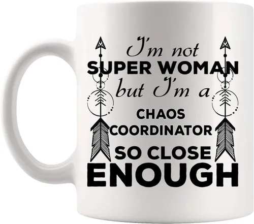 Taza de regalo de la camiseta del Coordinador del Caos de las mujeres de Super Women | Jefes gerentes administración gobernador hombres mujeres