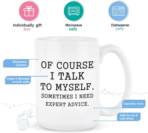 Miniatura 6 de Taza de café con texto en inglés "Of Course I Talk to Myself, Sometimes I Need Expert Advice", divertidas tazas de café para hombres, regalo