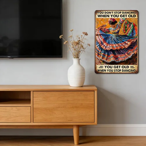 Miniatura 5 de Letrero de hojalata vintage con texto en inglés «You Don't Stop Dancing When You Get Old Retro Dancing When You Get Old Retro Dancing», pintura