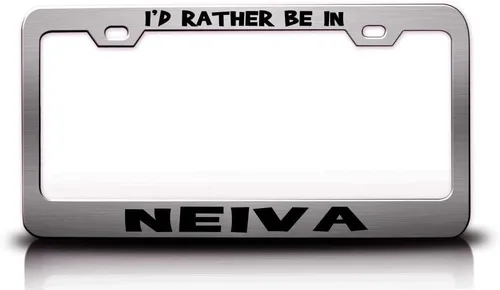 I'd Rather BE in NEIVA Colombia Ciudades del Mundo Metal Car SUV Truck Marco de matrícula Ch f39