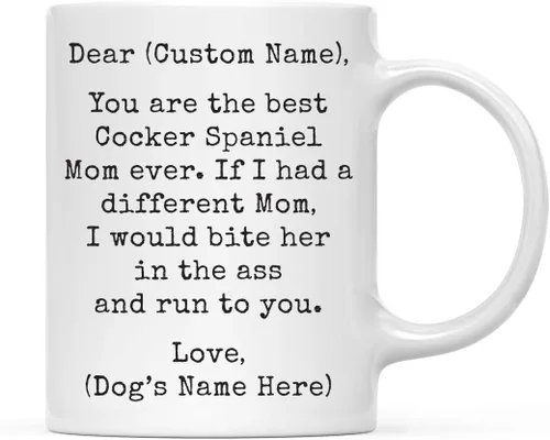 Andaz Press Taza de café personalizada divertida con texto en inglés "Dog Mom", regalo de broma para la mejor mamá de perro cocker spaniel, muerde