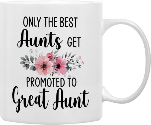 QASHWEY Taza de café con texto en inglés «Only The Best Aunts Get Promoted to Great Aunt», divertidos regalos de anuncio de embarazo para tía, tías