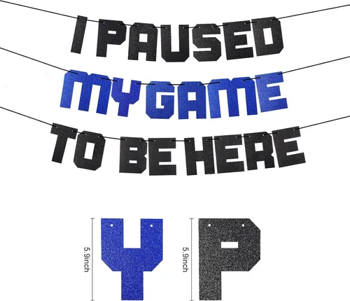 Miniatura 2 de Cartel con texto en inglés «I Paused My Game To Be Here» con texto en inglés «I Paused My Game To Be Here», decoración azul para fiestas