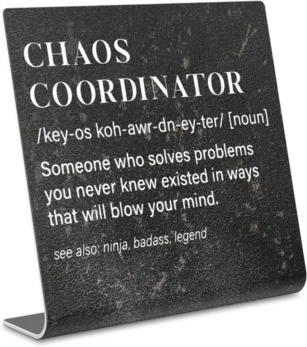 Letrero de Coordinador de Caos, decoración divertida para escritorio de oficina para mujeres, hombres, compañeros de trabajo, mamá, amigos, jefe,