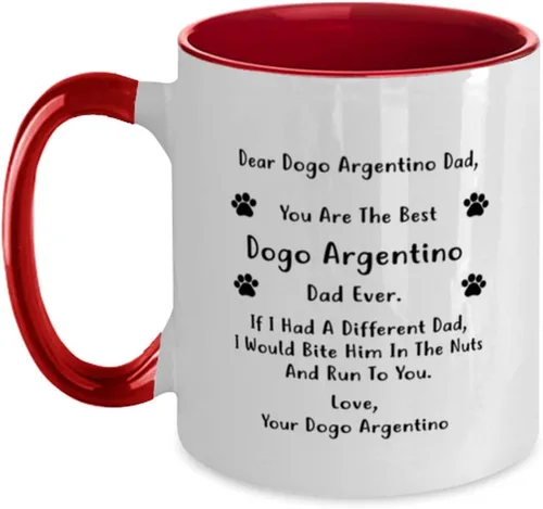 Dear Dogo Argentino Dad, You Are The Best Dogo Argentino Dad Ever - Taza de café de dos tonos, color rojo y blanco, 11 onzas