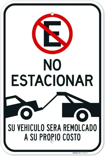 Miniatura 14 de Letrero español con texto en inglés «Do Not Parking Vehicle Will Be Towed Away at Owner Expense», 10 x 14 pulgadas, aluminio 040, resistente a