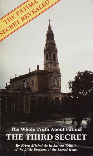 The Whole Truth About Fatima: Volume Three: The Third Secret (1942-1960) Tapa blanda – 1 Enero 1990