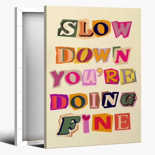 Miniatura 12 de Lienzo rosa para pared, arte de pared Slow Down Youre Doing, arte de pared fino, recordatorio diario, afirmaciones positivas, estimulante, frase