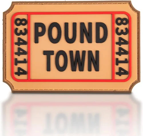 Ticket to Pound Town - Parche de PVC redondo marrón con gancho y bucle, goma 3D, divertido parche táctico para mochila, bolso, abrigo, chaqueta,