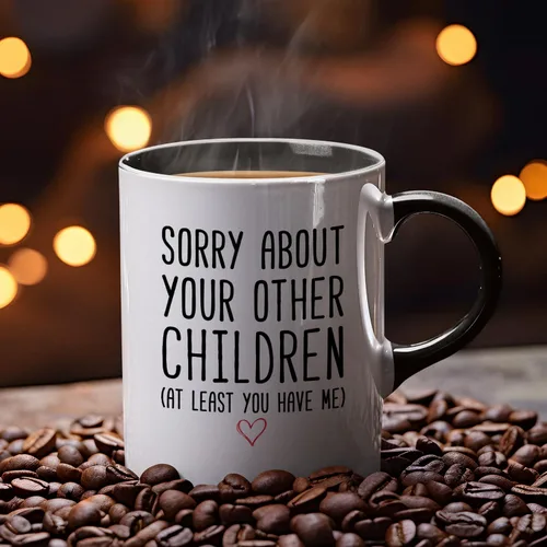 Miniatura 7 de Veracco Taza de café divertida para mamá o papá, taza de regalo con texto en inglés «Sorry About Your Other Children», taza de cerámica para el día