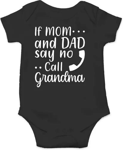 Miniatura 9 de CBTwear If Mom and Dad Say No Call Grandma - Ropa de bebé - Divertidos trajes para recién nacidos para niños y niñas