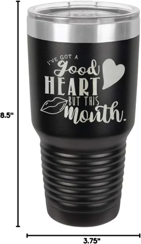 Miniatura 10 de Taza de viaje de acero con recubrimiento de polvo grabado por láser, con texto en inglés "IVE GOT A GOOD HEART BUT THIS MOUTH Engraved 30oz Taza