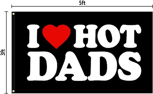 Miniatura 2 de Bandera con texto en inglés "I Love Dads I Love Hot Dads", divertida pancarta decorativa para interiores y exteriores, regalo de tapiz para el día