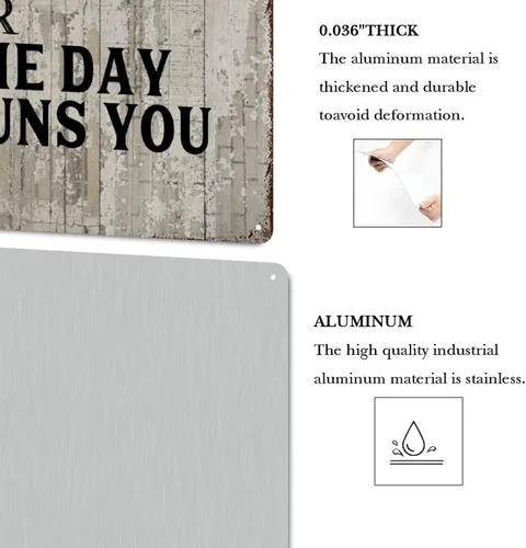 Miniatura 4 de Cartel de metal con cita de estaño, carteles decorativos de metal con texto en inglés "Either You Run The Day Or The Day Runs You" de grano de Ya