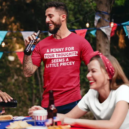 Miniatura 2 de A Penny for Your Thoughts Seems A Little Pricey - Camiseta divertida con frase sarcástica y humor para hombres y mujeres