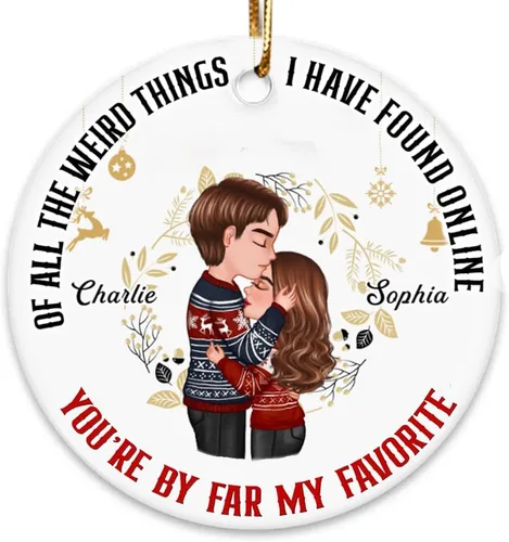 Miniatura 33 de Adorno de cerámica personalizado de todas las cosas extrañas que he encontrado en línea You're by Far My Favorite Adorno de cerámica para esposo y 29