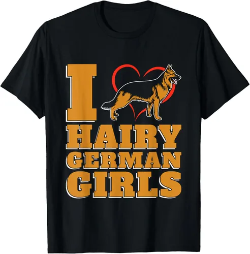 Camiseta con texto en inglés "I Heart Hairy German Girls Loves Police Dogs German Shepherd, Negro -