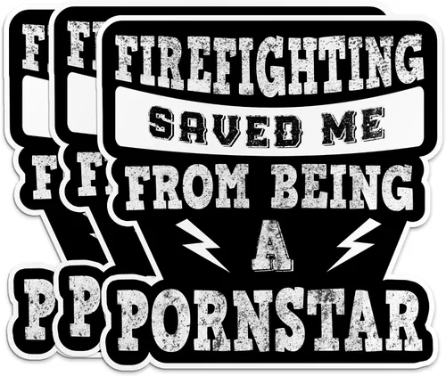 Firefighting Saved Me From Becoming A P*rnstar - Adhesivo de bombero para hombres, padre, papá, sombrero duro, calcomanías divertidas de vinilo