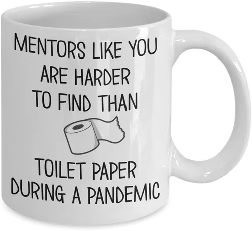Miniatura 2 de Mentor Mug Funny Appreciation Thank You Idea for Teacher from Student Counselors Like You Are Harder To Find Than Toilet Paper Pandemic Quarantine 11