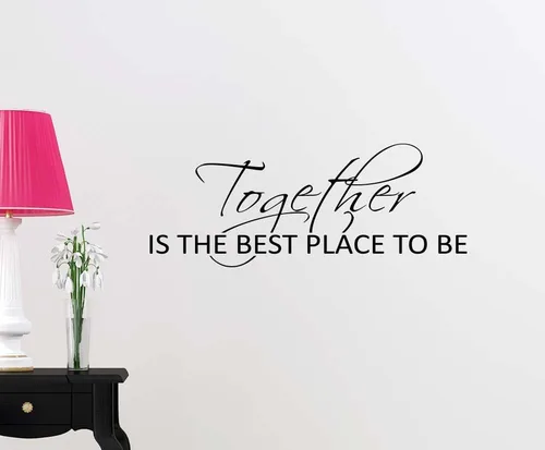 Simple Expressions Arts Vinilo decorativo para pared Together is the Best Place to be Love Lindo, inspirador, familia, amor, cita de vinilo con