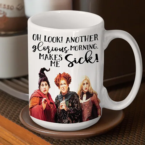 Miniatura 3 de Taza de café Oh Look Another Glorious Morning Hocus Pocus, Sanderson Sisters - Taza temática de Halloween - Taza de café divertida - Cerámica Witchy