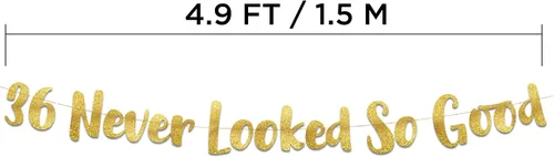 Miniatura 4 de Cartel dorado con purpurina del número 36 «Never Looked So Good» con purpurina preencordada – Decoraciones de cumpleaños 36 y aniversario