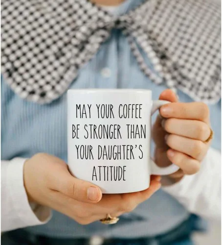 Miniatura 2 de May Your Coffee Be Stronger Than Your Daughter's Attitude - Divertida taza sarcástica de regalo para papá, mamá, esposa o esposo – Novedad