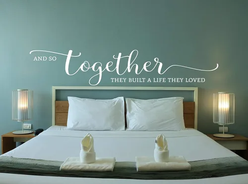 Calcomanía de vinilo para pared, y así juntos construyeron una vida que amaban, romance, boda, aniversario, día de San Valentín, dormitorio, familia