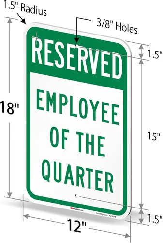 Miniatura 6 de SmartSign -K-7784-EG "Reserved - Employee Of The Quarter" Letrero de estacionamiento Aluminio reflectante de grado de ingeniero 3M de 12 x 18
