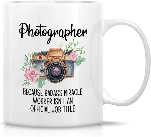Retreez Taza divertida – Photographer cause Badass Miracle Worker isn't Official Job Tittle Tazas de café de cerámica de 11 onzas – Divertido,