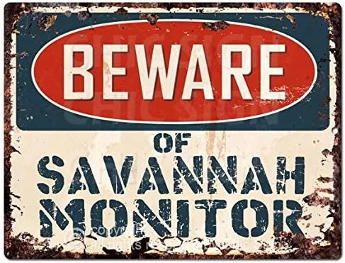 Beware Of Savannah Monitor Chic Sign Retro rústico 9"x 12" placa de metal Store Home Decor Gift