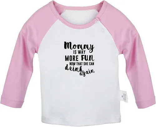 Mommy is Way More Fun Now That She Can Drink Again Funny T Shirt Infant Baby T-Shirts Newborn Tops Kids Graphic Tee Shirt
