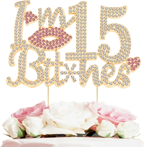 ¡Soy el topper de pastel de cumpleaños número 15 divertido en oro y rosa con strass - ¡Feliz cumpleaños número 15, saludos a los quince años!