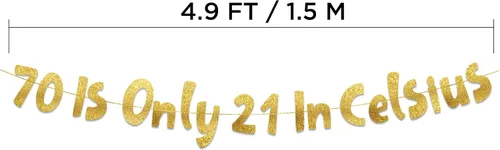 Miniatura 3 de Cartel de 70 con purpurina dorada de 158.0 °F con la leyenda "70 is Only 21" Celsius – Decoraciones de cumpleaños 70 y aniversario para hombres