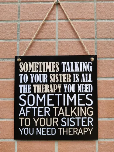 Miniatura 5 de CARISPIBET Sometimes talking to your sister divertido letrero decorativo decoraciones saludables, regalos novedosos, adornos colgantes de 8 x 8