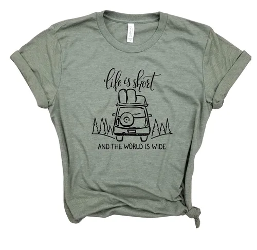 Life is Short and the World is Wide - Camping Shirt, Adventure Awaits, Adventure Shirt, The Mountains are Calling, Travel Shirt, The Beach is