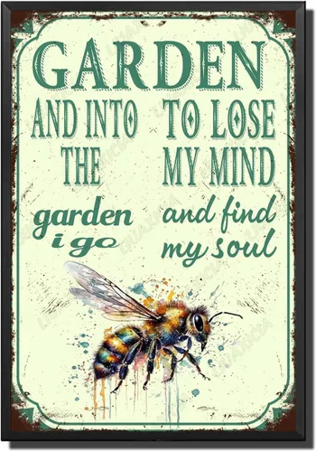 Miniatura 22 de LIUAXICIA Letreros divertidos de metal con texto en inglés "In The Garden to Lose My Mind and Find My Soul Bee Garden - Letreros de lata