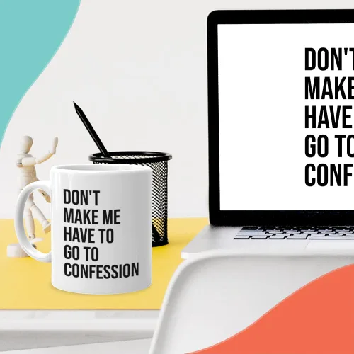 Miniatura 6 de Taza de café católica de Bubble Hugs de 11 onzas, Don't Make Me Have to Go to Confession, divertida Biblia católica, sarcasmo, sacerdote, pastor