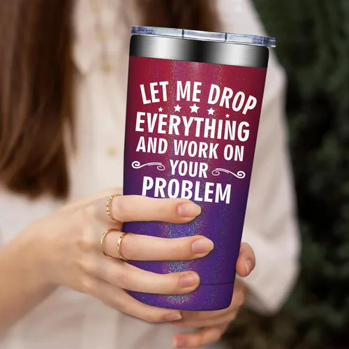 Miniatura 7 de BIRGILT Let Me Drop Everything and Work on Your Problem, Vaso Térmico de 20oz - Regalos para Compañeros de Trabajo para Navidad - Divertidos Regalos