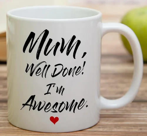 Miniatura 4 de Retreez - Taza divertida con texto en inglés "Mum Well Done I'm Awesome", 325 ml, tazas de café de cerámica, mensaje divertido, sarcástico
